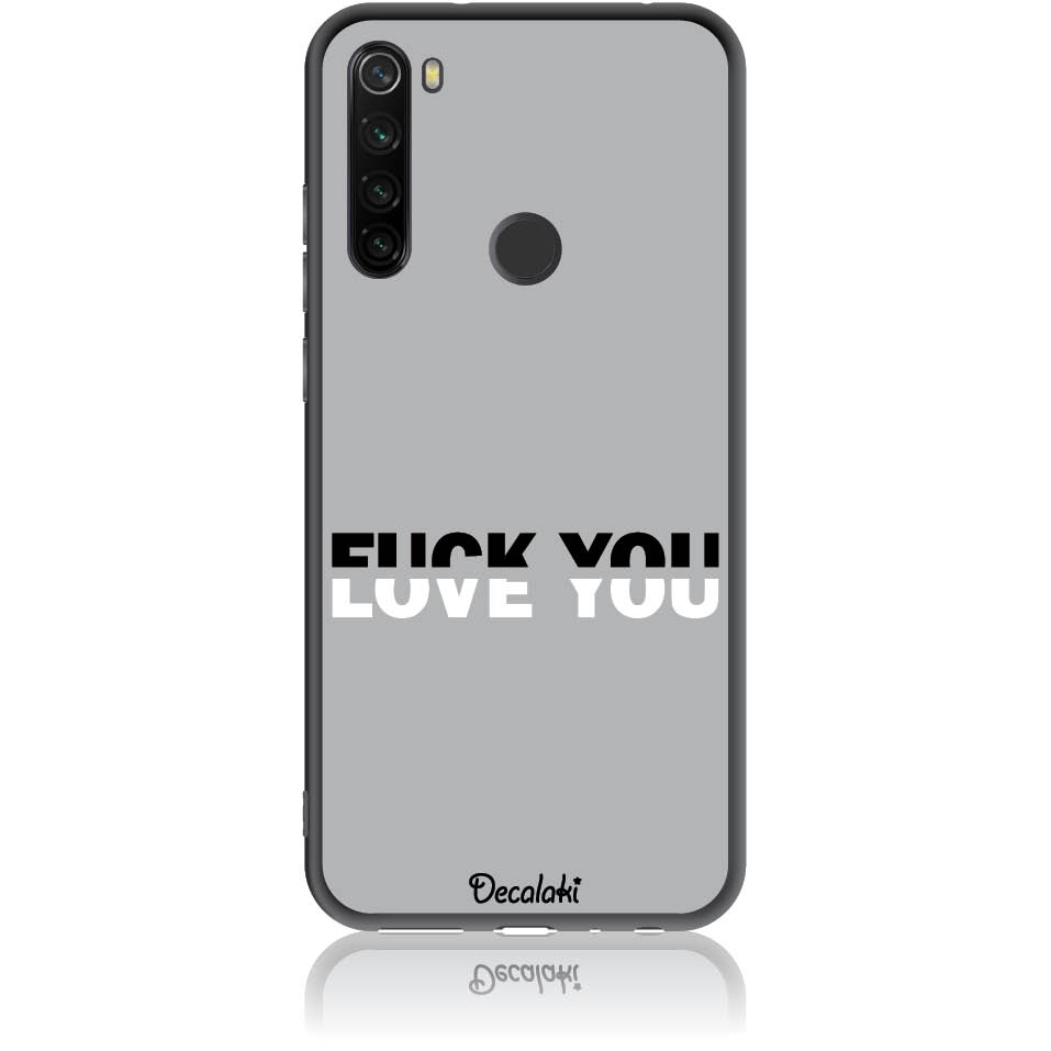 Θήκη για Xiaomi Redmi Note 8T Fuck You or Love You