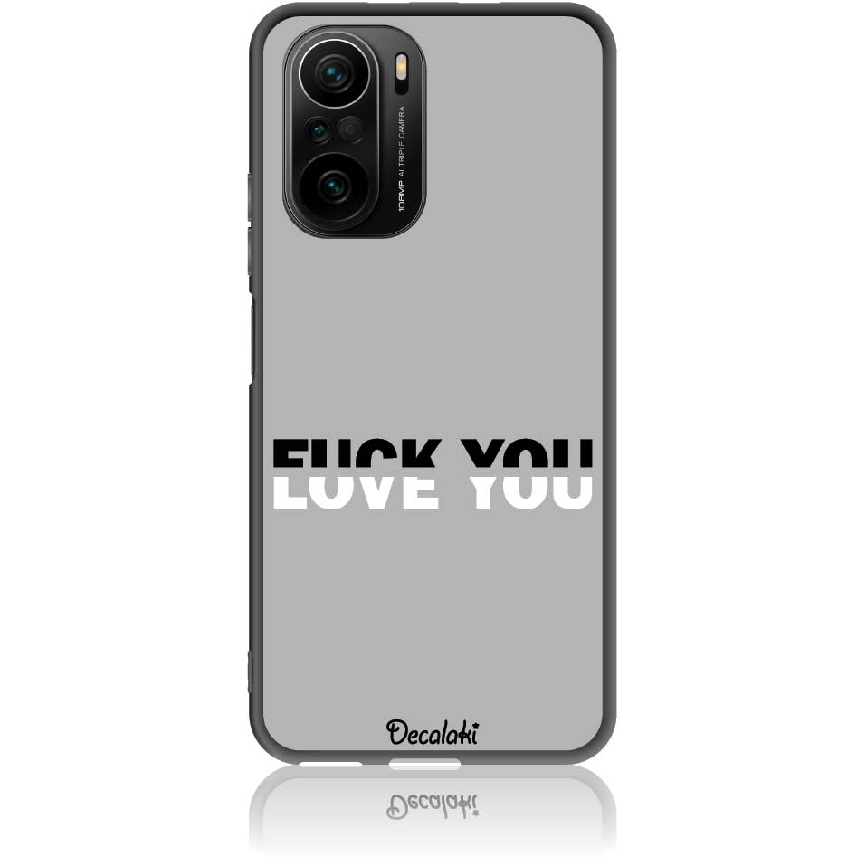 Θήκη για Xiaomi Poco F3 / Mi 11i Fuck You or Love You