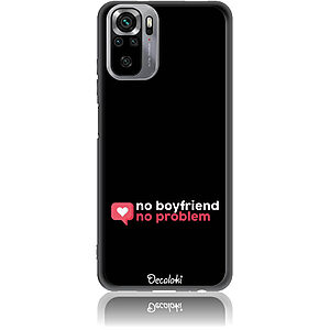 Θήκη για Xiaomi Redmi Note 10 / 10S / Poco M5s No Boyfriend No Problem