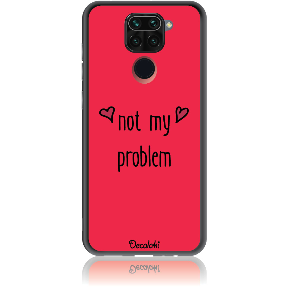 Θήκη για Xiaomi Redmi Note 9 Not My Problem