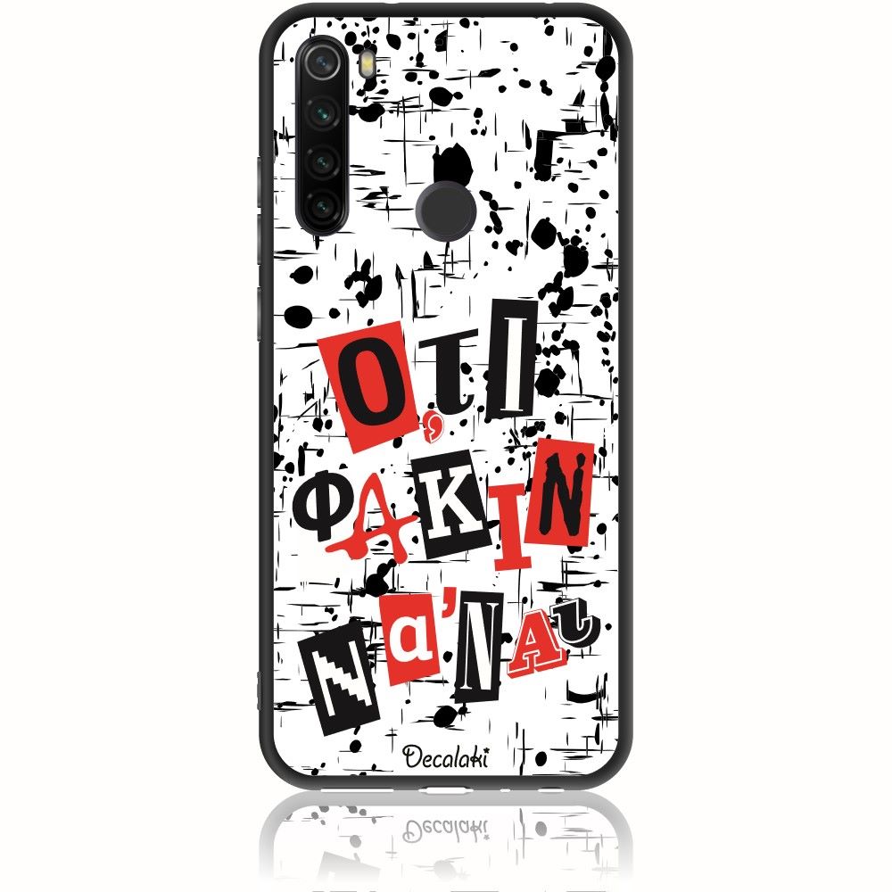 Θήκη για Xiaomi Redmi Note 8T Ό,τι φακιν να 'ναι