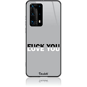Θήκη για Huawei P40 Pro (5G) Fuck You or Love You