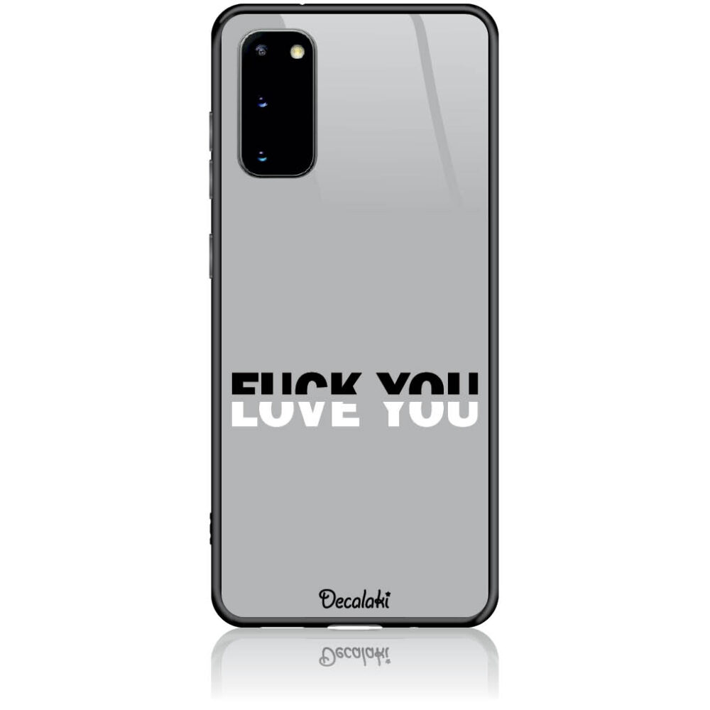 Θήκη για Samsung Galaxy S20 Fuck You or Love You