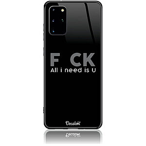 Θήκη για Samsung Galaxy S20 Plus F_ck All I Need Is U