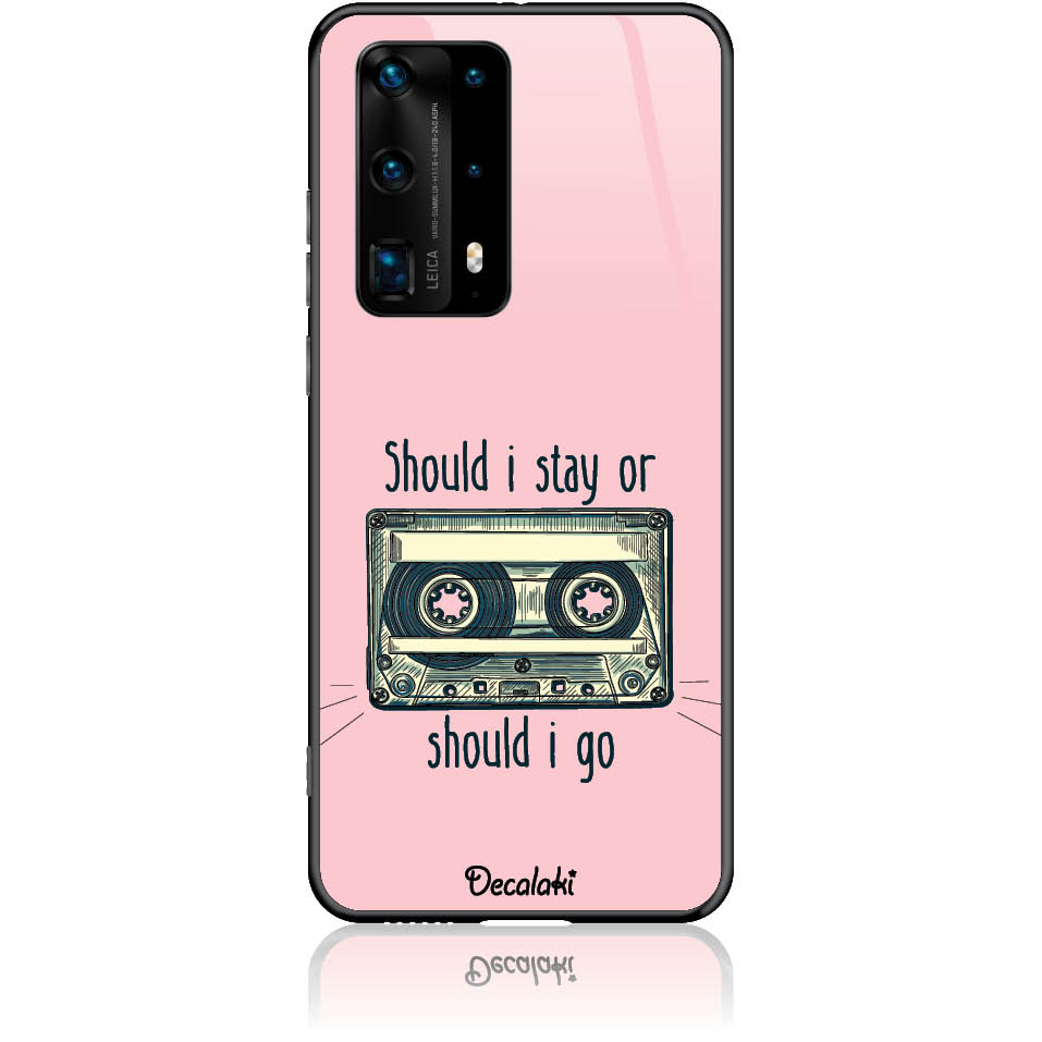 Θήκη για Huawei P40 Pro (5G) Should i Stay or Should i Go