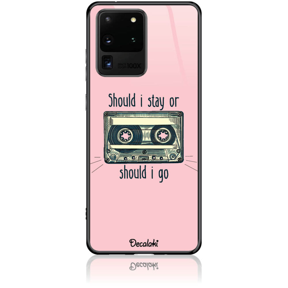 Θήκη για Samsung Galaxy S20 ULTRA Should i Stay or Should i Go