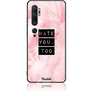 Θήκη για Xiaomi Mi Note 10 / Pro Hate You Too Sweetie