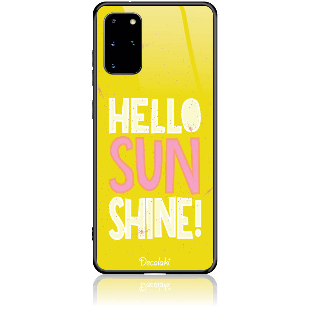 Θήκη για Samsung Galaxy S20 Plus Hello Sunshine