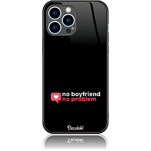 Θήκη για iPhone 13 Pro Max No Boyfriend No Problem