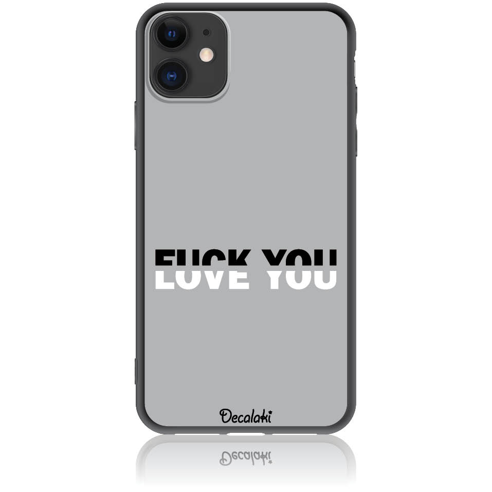 Θήκη για iPhone 11 Fuck You or Love You