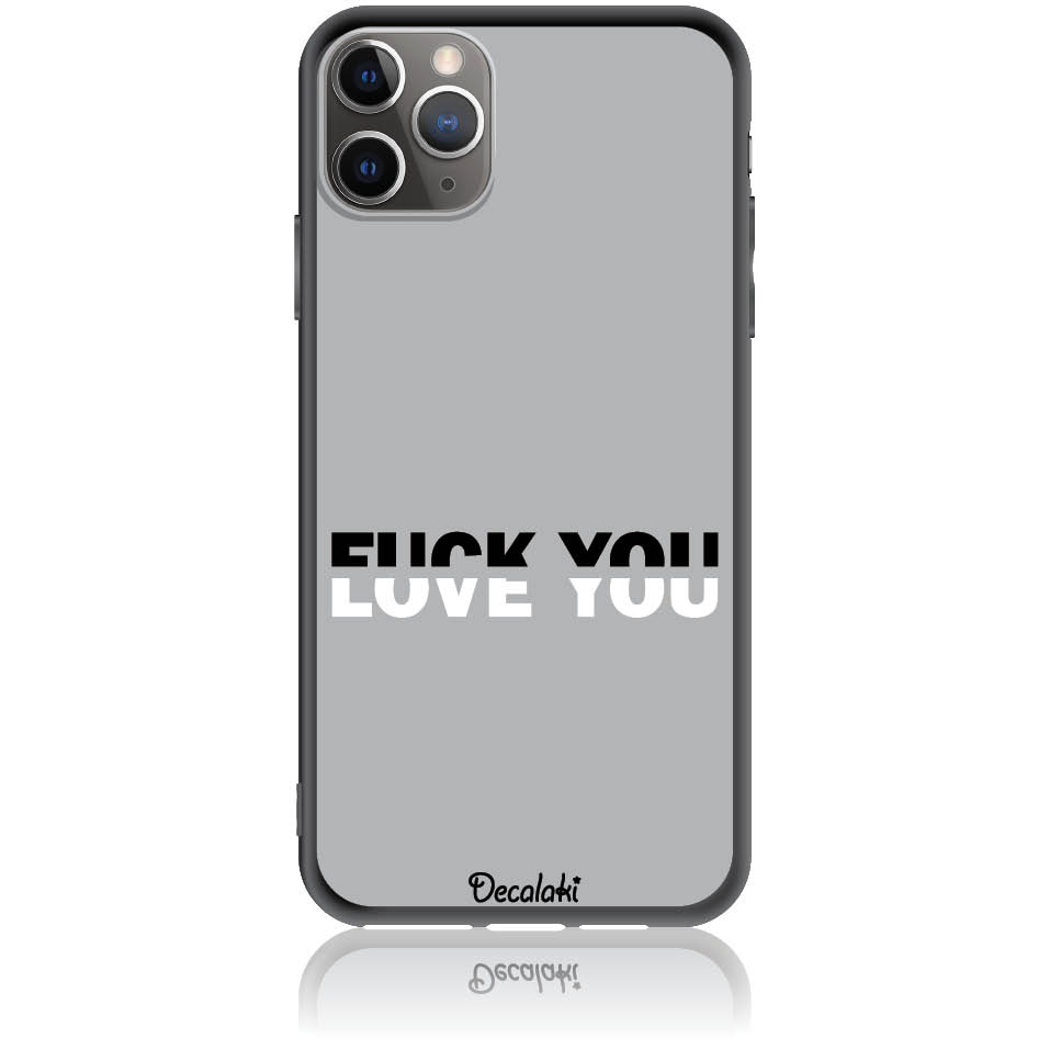 Θήκη για iPhone 11 Pro Max Fuck You or Love You