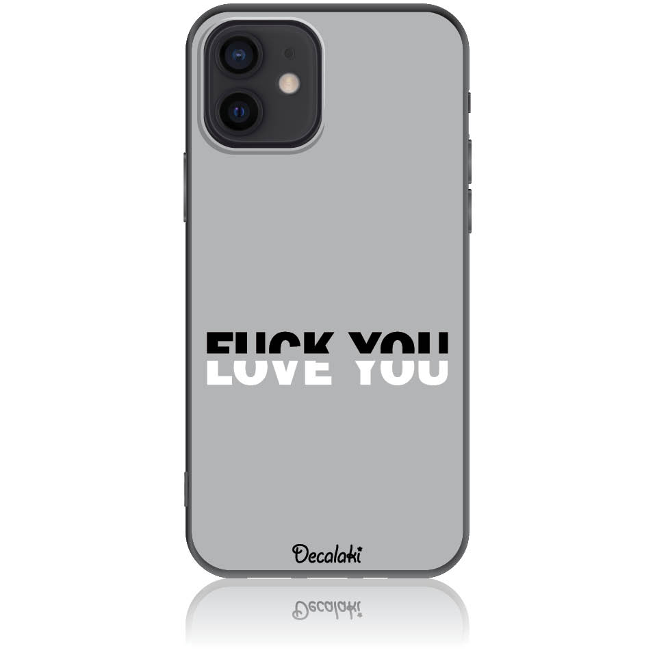 Θήκη για iPhone 12 Fuck You or Love You