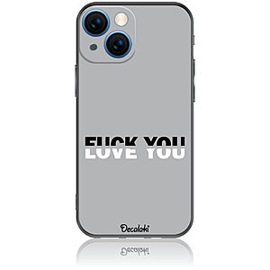 Θήκη για iPhone 13 Mini Fuck You or Love You