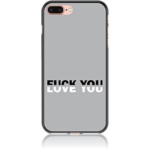 Θήκη για iPhone 7 Plus / 8 Plus Fuck You or Love You