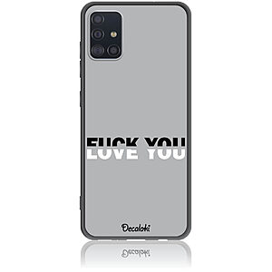 Θήκη για Samsung Galaxy A51 Fuck You or Love You