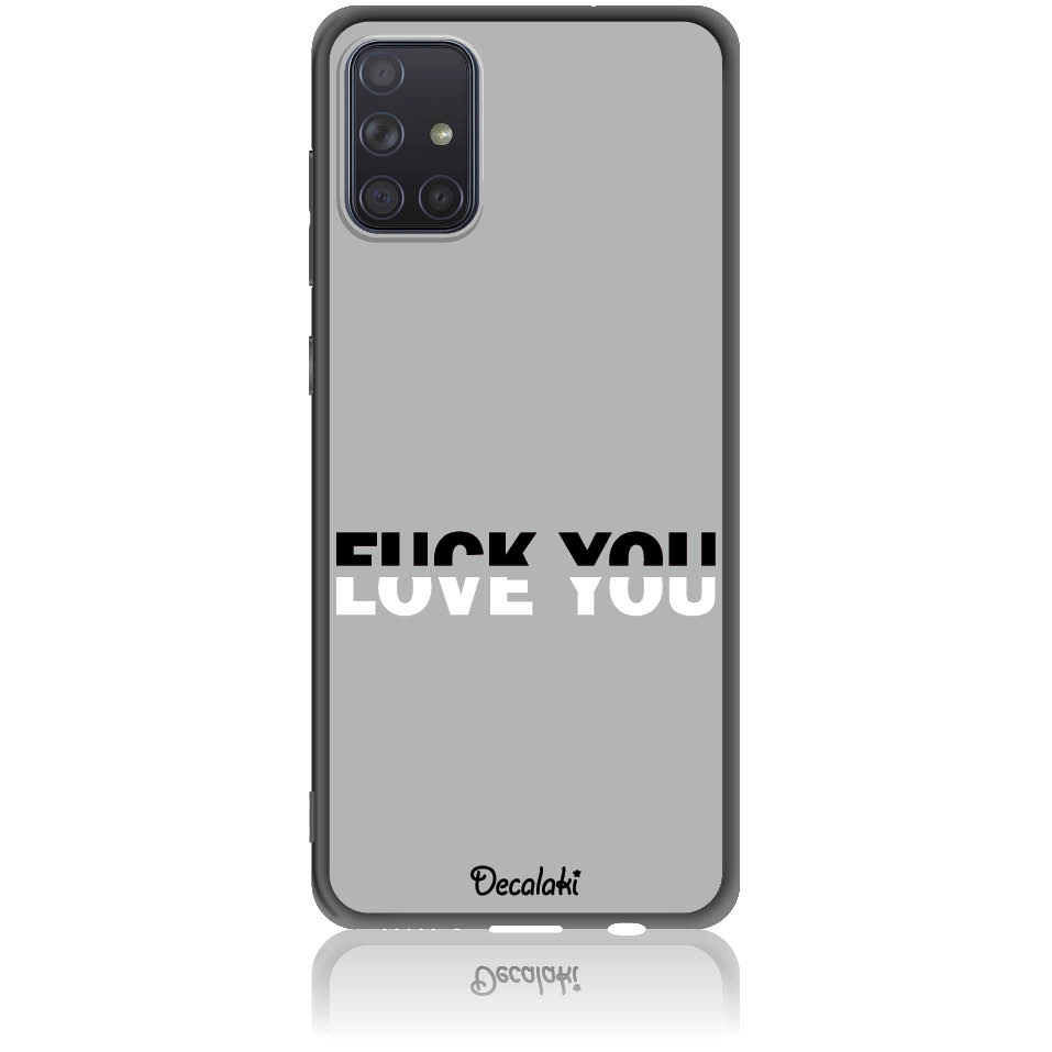 Θήκη για Samsung Galaxy A71 Fuck You or Love You