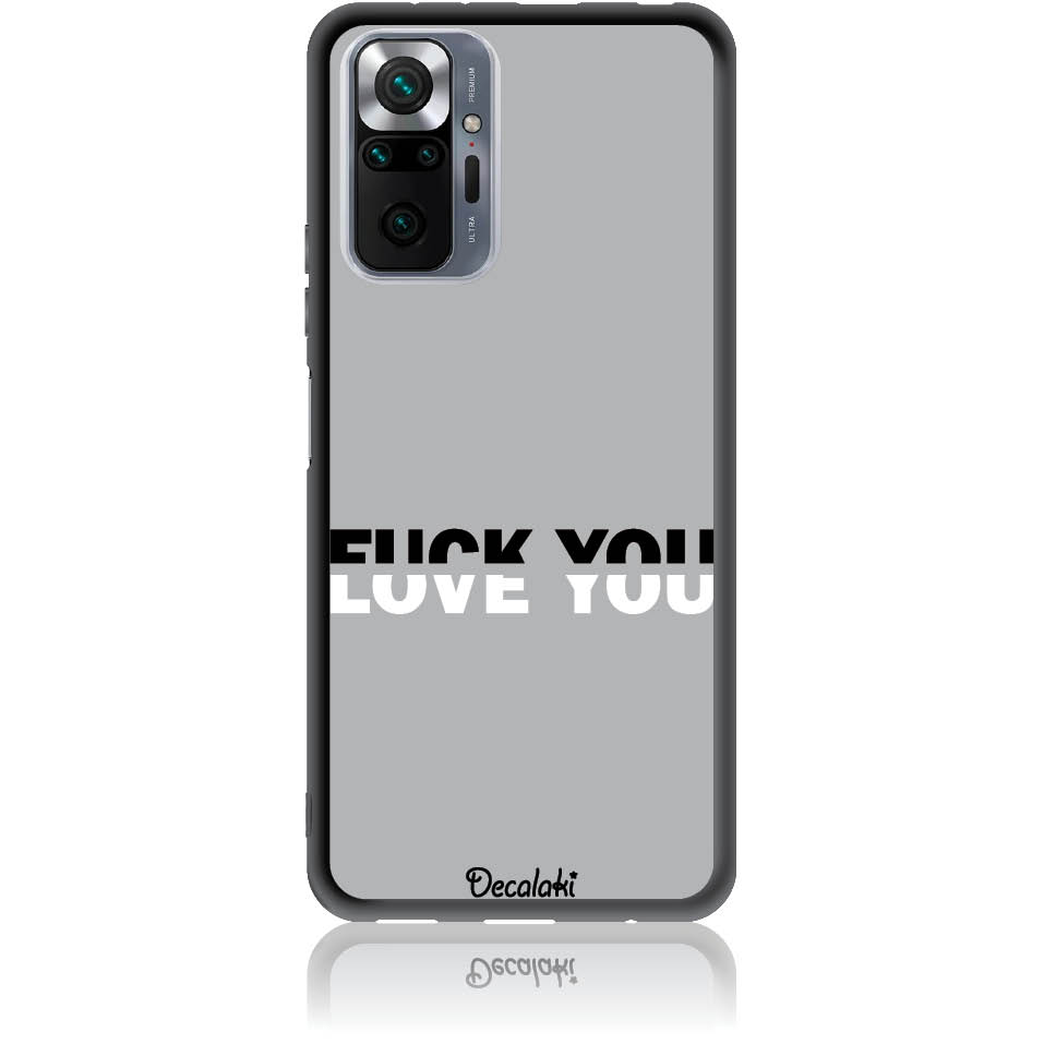 Θήκη για Xiaomi Redmi Note 10 Pro Fuck You or Love You