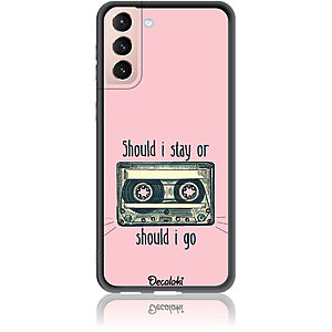 Θήκη για Samsung Galaxy S21 Plus Should i Stay or Should i Go