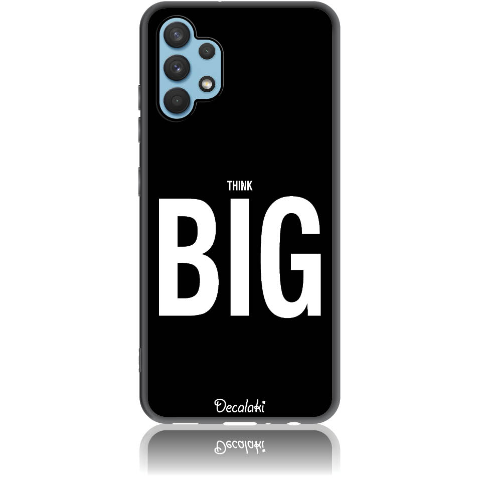 Θήκη για Samsung Galaxy A32 (4G) Think Big