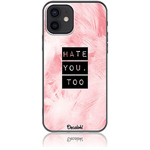 Θήκη για iPhone 12 Hate You Too Sweetie