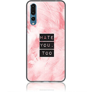 Θήκη για Huawei P20 Pro Hate You Too Sweetie