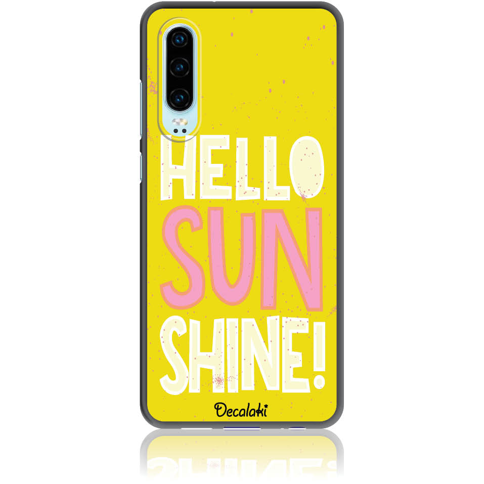 S50377HP30 Θήκη για Huawei P30 Hello Sunshine - Image 1