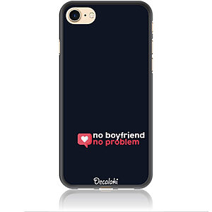 Θήκη για iPhone 7 / 8 / SE (2020) / SE (2022) No Boyfriend No Problem