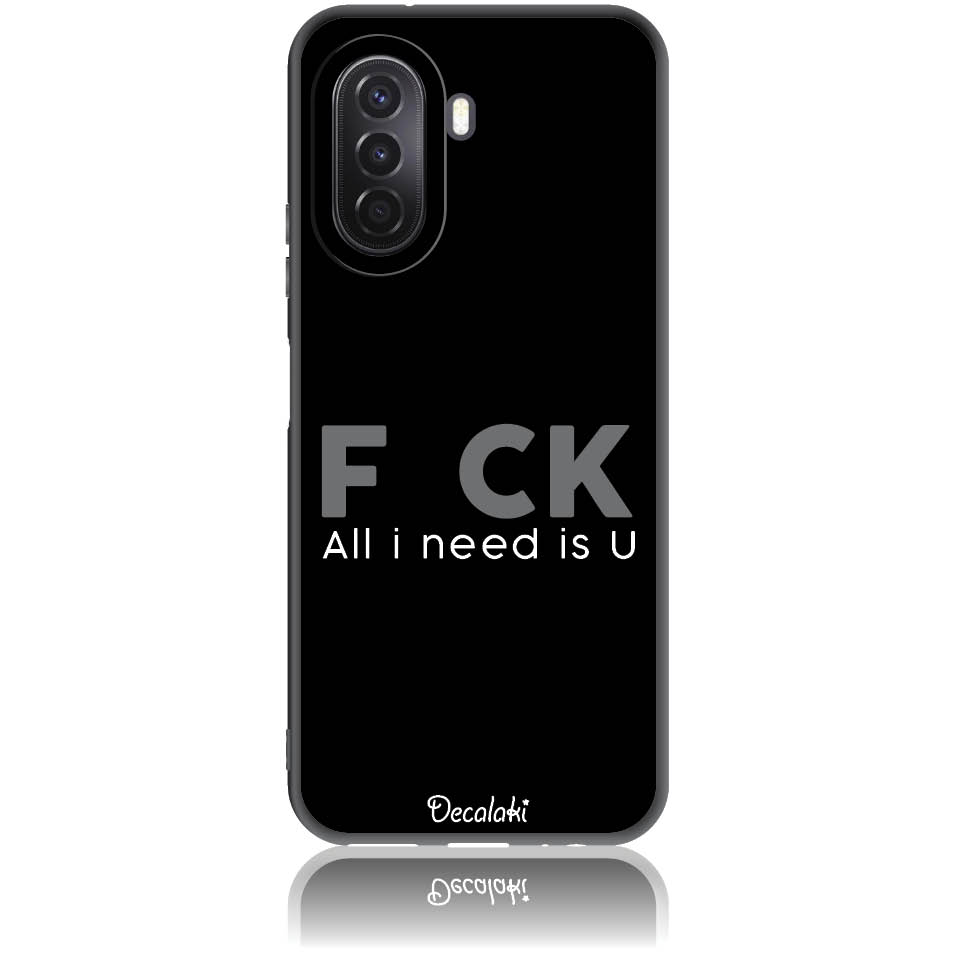Θήκη για Huawei Nova Y70 F_ck All I Need Is U - Soft TPU