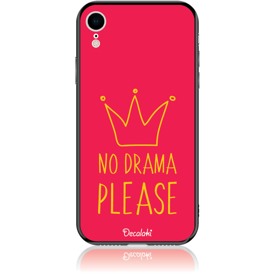 Θήκη για iPhone XR No Drama Please - Soft TPU