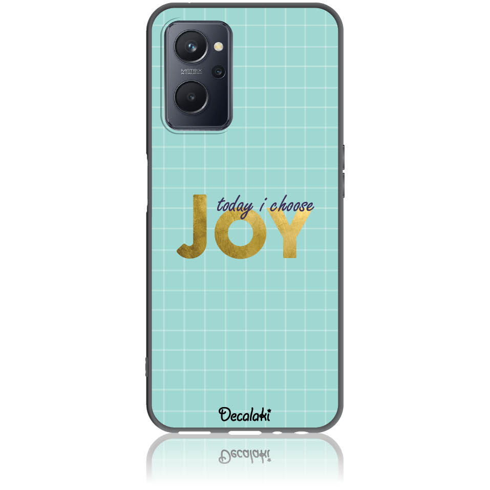 Θήκη για Realme 9i Today I Choose Joy - Soft TPU Θήκη για Realme 9i Today I Choose Joy - Soft TPU