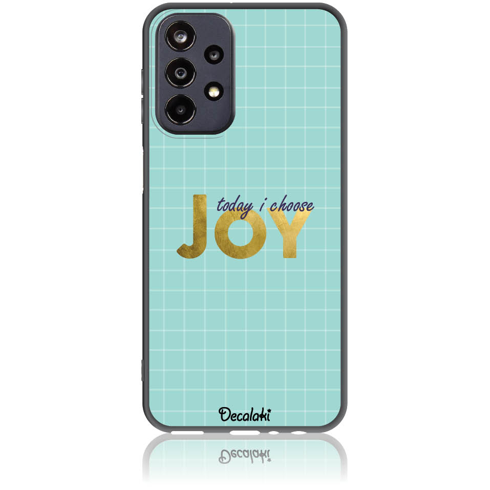 Θήκη για Samsung Galaxy A23 5G Today I Choose Joy - Soft TPU