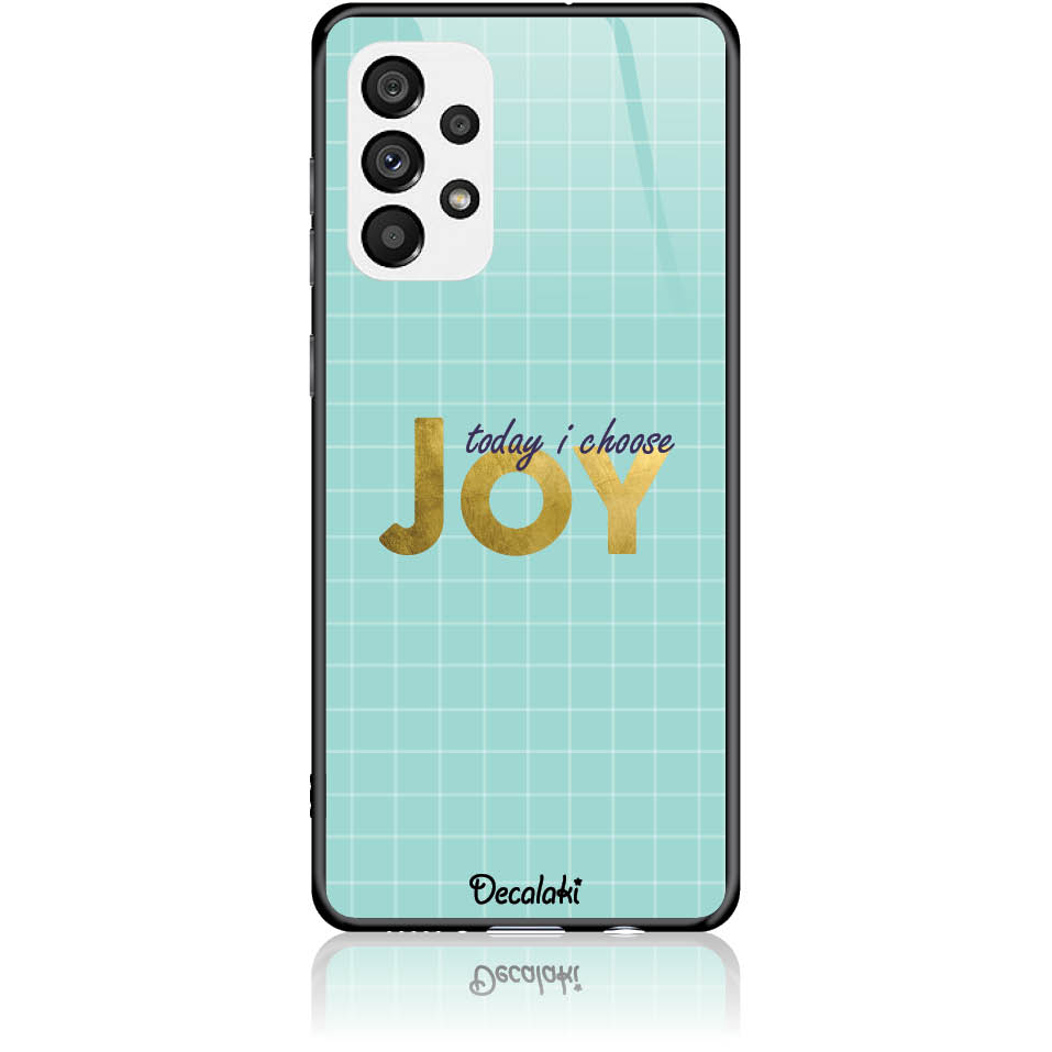 Θήκη για Samsung Galaxy A73 5G Today I Choose Joy - Tempered Glass