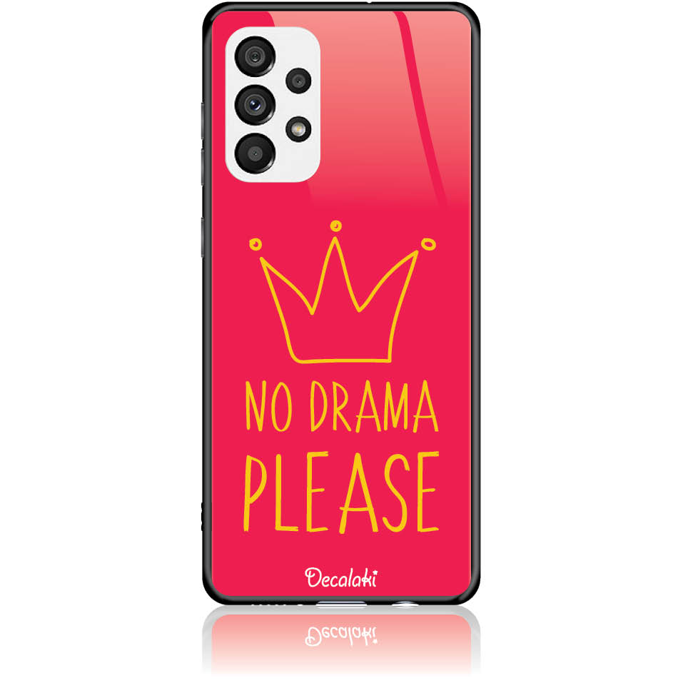 Θήκη για Samsung Galaxy A73 5G No Drama Please - Tempered Glass