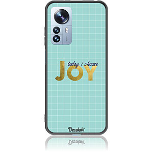 Θήκη για Xiaomi 12 Pro 5G Today I Choose Joy - Soft TPU